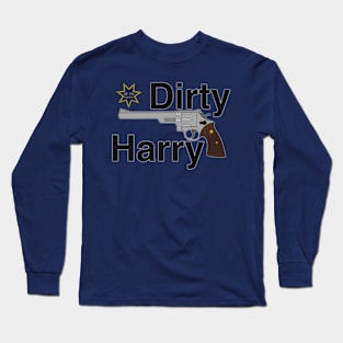 Dirty Harry Long Sleeve T-Shirt
